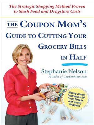 cover image of The Coupon Mom's Guide to Cutting Your Grocery Bills in Half